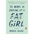 13 Ways of Looking at a Fat Girl: Fiction