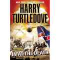 In at the Death (Settling Accounts, Book Four)