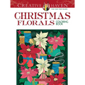 Creative Haven Christmas Florals Coloring Book