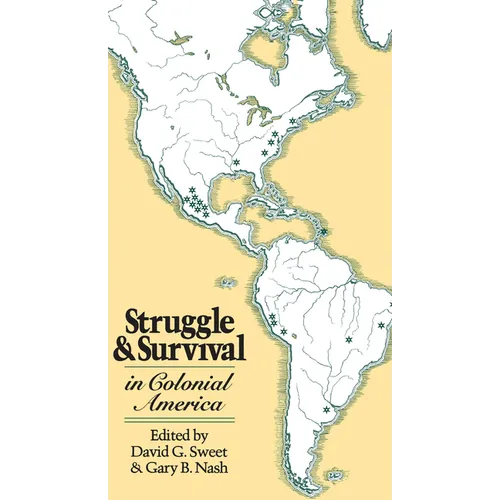 Struggle and Survival in Colonial America