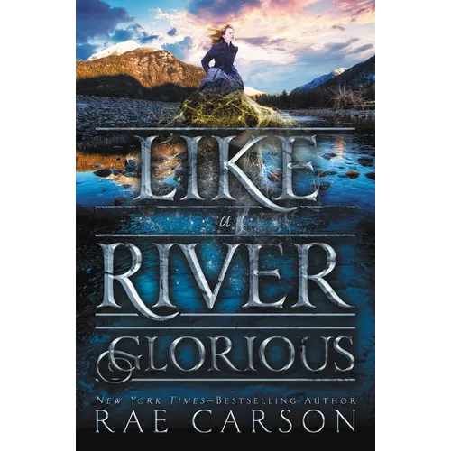 Like a River Glorious