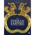 The Persian Empire: A Corpus of Sources from the Achaemenid Period