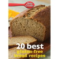 Betty Crocker 20 Best Gluten-Free Bread Recipes