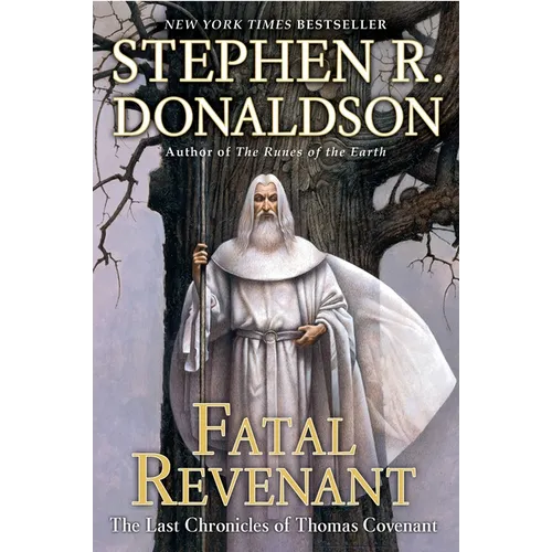 Fatal Revenant: The Last Chronicles of Thomas Covenant