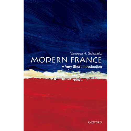 Modern France: A Very Short Introduction