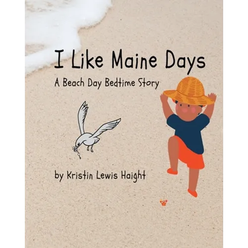 I Like Maine Days: A Beach Day Bedtime Story