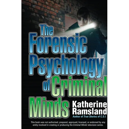 The Forensic Psychology of Criminal Minds