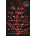 One of Us: The Story of a Massacre in Norway -- And Its Aftermath