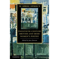 The Cambridge Companion to Twentieth-Century British and Irish Women's Poetry