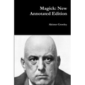Magick: New Annotated Edition
