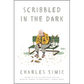Scribbled in the Dark: Poems