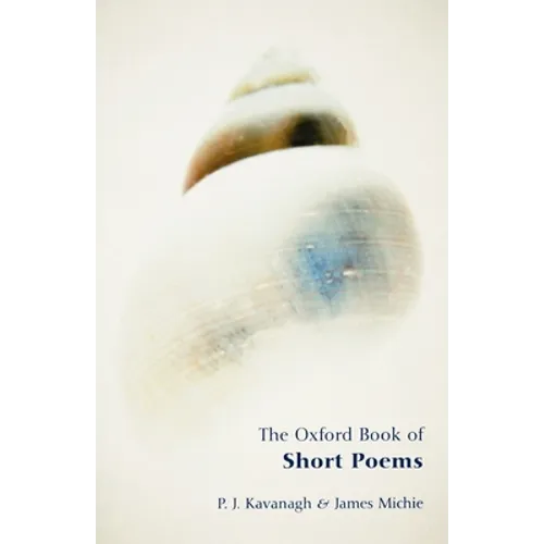 The Oxford Book of Short Poems