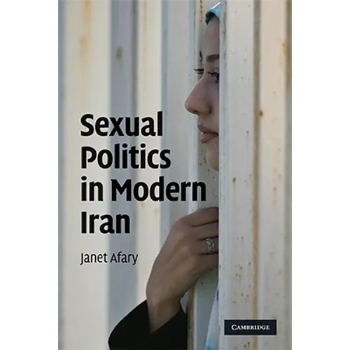 Sexual Politics in Modern Iran
