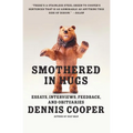 Smothered in Hugs: Essays, Interviews, Feedback, and Obituaries