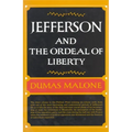 Jefferson and the Ordeal of Liberty - Volume III