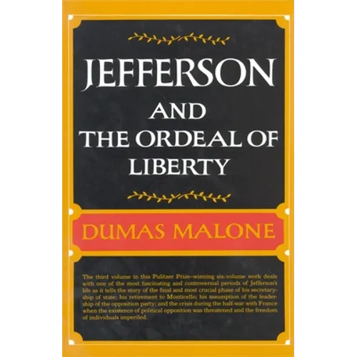 Jefferson and the Ordeal of Liberty - Volume III