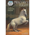 Mercury's Flight: The Story of a Lipizzaner Stallion