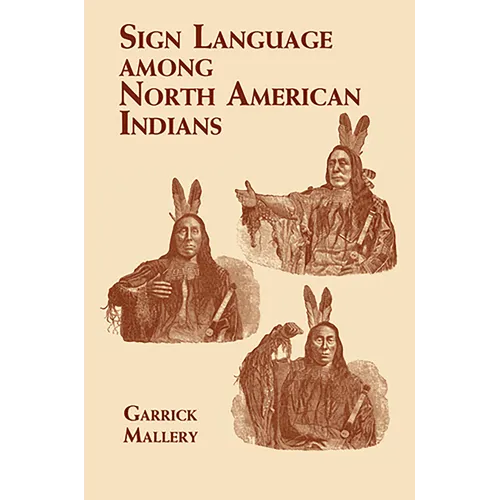 Sign Language Among North American Indians