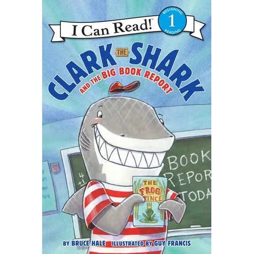 Clark the Shark and the Big Book Report