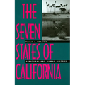 The Seven States of California: A Natural and Human History
