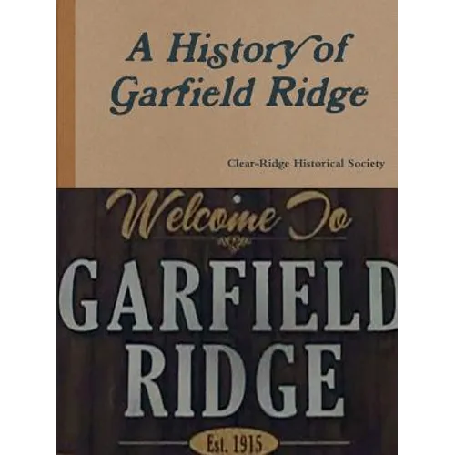 A History of Garfield Ridge