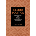 Blood Politics: Race, Culture, and Identity in the Cherokee Nation of Oklahoma