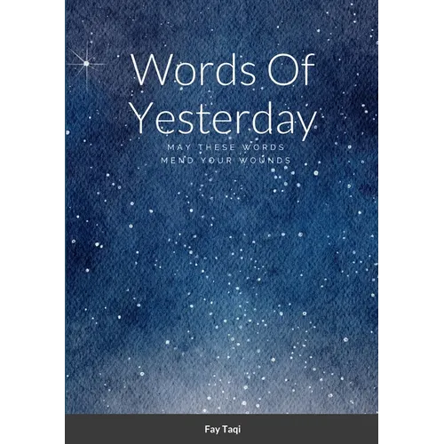 Words Of Yesterday