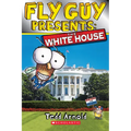 Fly Guy Presents: The White House (Scholastic Reader, Level 2)
