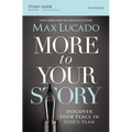 The More to Your Story Bible Study Guide: Discover Your Place in God's Plan (Study Guide)