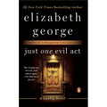 Just One Evil ACT: A Lynley Novel