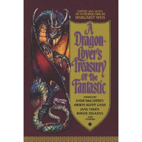 A Dragon-Lover's Treasury of the Fantastic
