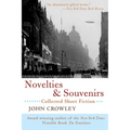 Novelties & Souvenirs: Collected Short Fiction