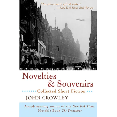 Novelties & Souvenirs: Collected Short Fiction