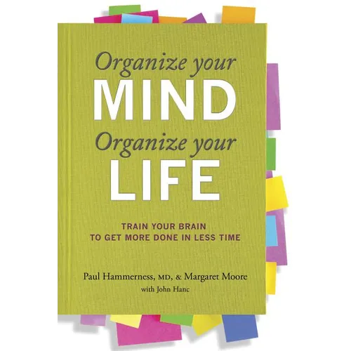Organize Your Mind Organize Your Life