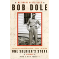 One Soldier's Story: A Memoir