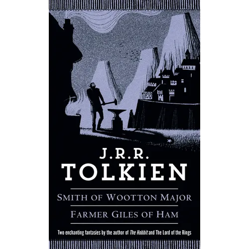 Smith of Wootton Major & Farmer Giles of Ham