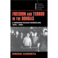 Freedom and Terror in the Donbas