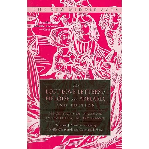 The Lost Love Letters of Heloise and Abelard: Perceptions of Dialogue in Twelfth-Century France