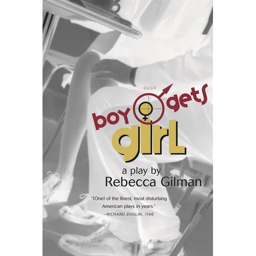 Boy Gets Girl: A Play