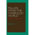 Fallen from the Symboled World: Precedents for the New Formalism