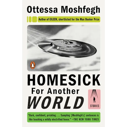 Homesick for Another World: Stories