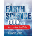 The Earth Science Book: Activities for Kids