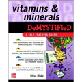Vitamins and Minerals Demystified