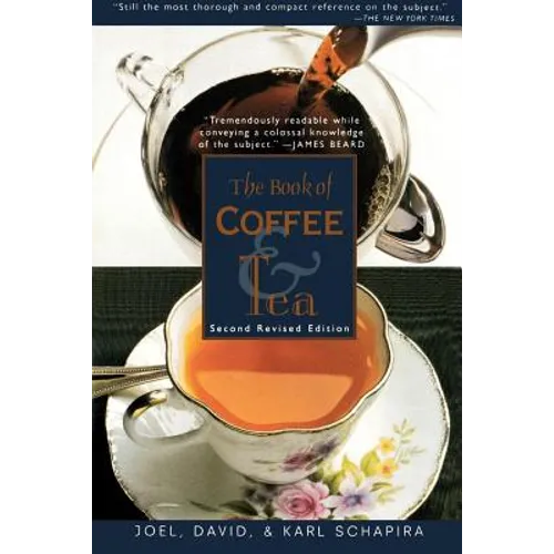 The Book of Coffee and Tea: Second Revised Edition