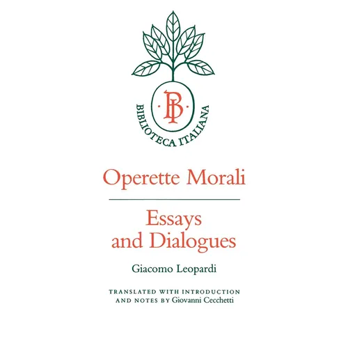 Operette Morali: Essays and Dialogues