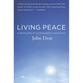 Living Peace: A Spirituality of Contemplation and Action