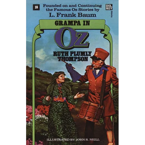 Grampa in Oz: The Wonderful Oz Books, #18
