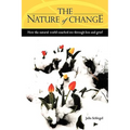 The Nature of Change - How the natural world coached me through loss and grief