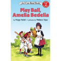 Play Ball, Amelia Bedelia