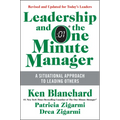 Leadership and the One Minute Manager: Increasing Effectiveness Through Situational Leadership II